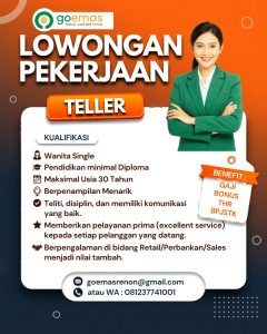 Lowongan Kerja Sebagai Teller untuk Goemas Penempatan di Denpasar
