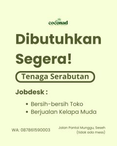 Lowongan Kerja Sebagai Tenaga Serabutan untuk Coconad Penempatan di Seseh, Badung