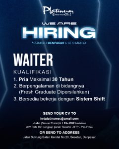Lowongan Kerja Sebagai Waiter untuk Platinum Executive Club Penempatan di Denpasar