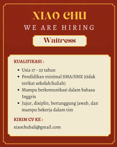Lowongan Kerja Sebagai Waitress untuk Xiao Chu penempatan di Kuta, Badung